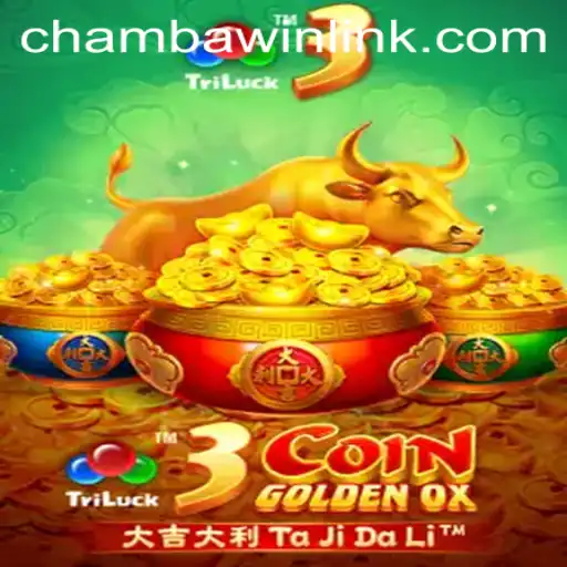 Exploring 3CoinGoldenOX: A Riveting Game Experience on CHAMBAWIN.COM