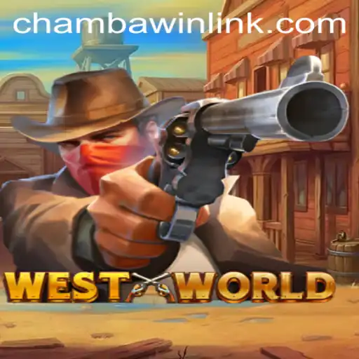 WestWorld and CHAMBAWIN.COM: A Journey Through the Digital Frontier