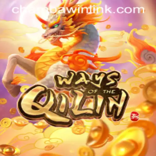 Discover the Magic of 'Ways of the Qilin' with CHAMBAWIN.COM
